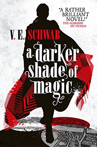 V. E. Schwab: A Darker Shade of Magic (Paperback, Titan Books Ltd)