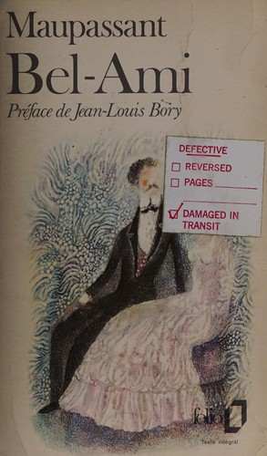 Guy de Maupassant: Bel-Ami. (French language, 1973, Gallimard)