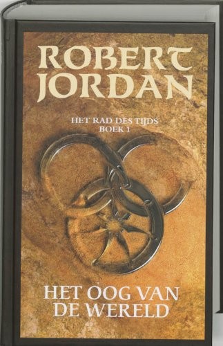 Robert Jordan: Het oog van de wereld (Het rad des tijds) (Dutch Edition) (Luitingh)