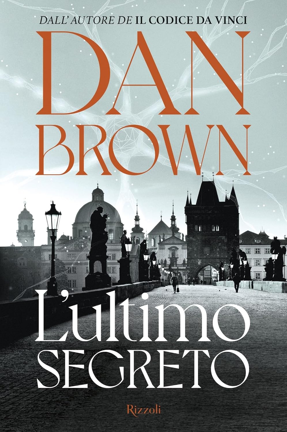 Dan Brown: L'ultimo segreto (Hardcover, Italiano language, 2025, Rizzoli)