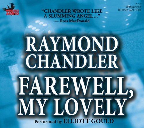 Raymond Chandler: Farewell My Lovely (AudiobookFormat, Phoenix Audio)