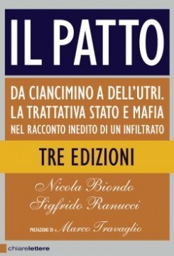 Nicola Biondo, Marco Travaglio, Sigfrido Ranucci: Il patto (Paperback, Italian language, 2010, Chiarelettere)