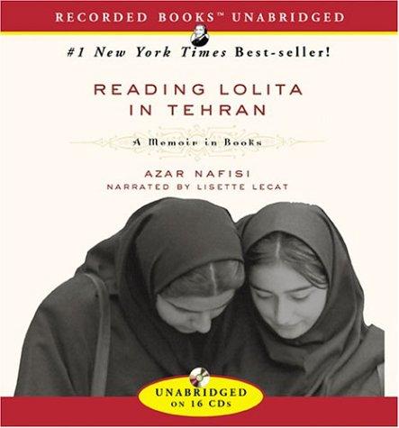 Azar Nafisi: Reading Lolita in Tehran (AudiobookFormat, Recorded Books)