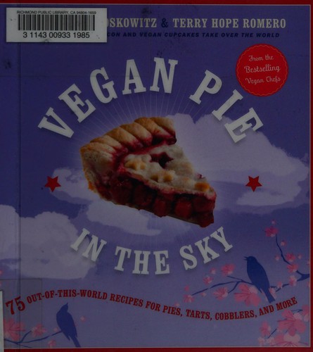 Isa Chandra Moskowitz: Vegan pie in the sky (2011, Da Capo/Lifelong)