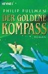 Philip Pullman: Der Goldene Kompass / The Golden Compass (Paperback, German language, Distribooks)