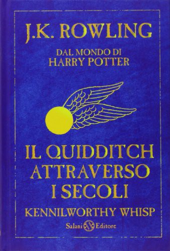 J. K. Rowling, Salani: Il Quidditch attraverso i secoli (Hardcover, Italian language, French and European Publications Inc)