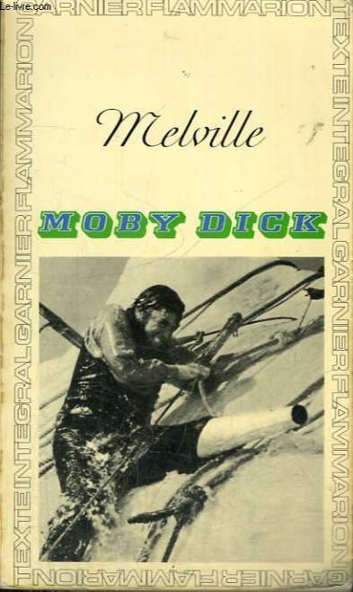 Herman Melville: Moby Dick (French language, 1970, Garnier-Flammarion)