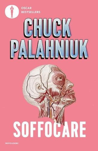 Chuck Palahniuk: Soffocare (Italian language, 2021)