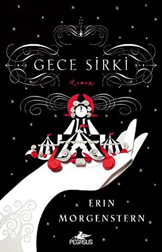 Erin Morgenstern: Gece Sirki (Paperback, Pegasus)