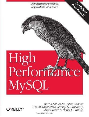 Baron Schwartz, Peter Zaitsev, Vadim Tkachenko, Jeremy Zawodny, Derek J. Balling, Arjen Lentz: High Performance MySQL