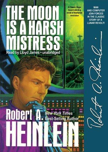 Robert A. Heinlein: Moon Is a Harsh Mistress (2000)