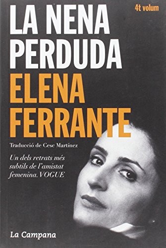 Elena Ferrante: La nena perduda (Paperback, La Campana)