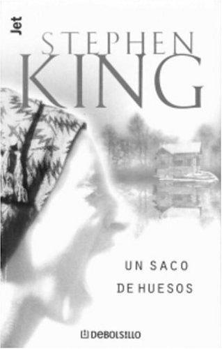 Stephen King: Un Saco De Huesos (Paperback, Spanish language, Debolsillo)