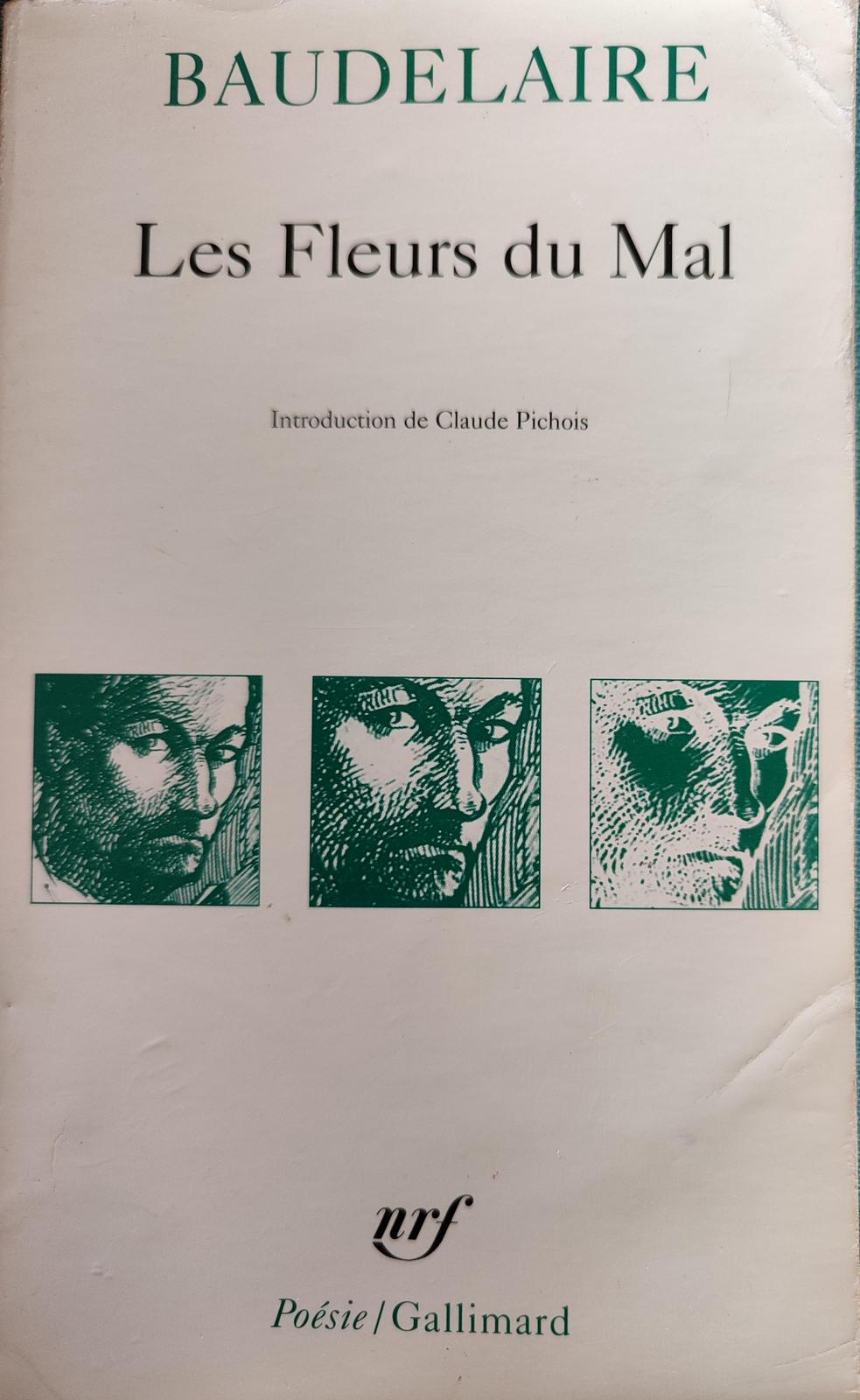 Charles Baudelaire: Les Fleurs du mal (French language, 1991, Éditions Gallimard)