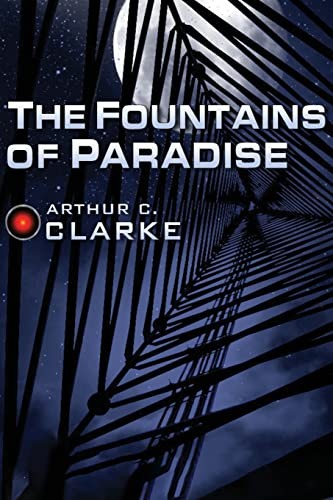 Arthur C. Clarke: The Fountains of Paradise (Paperback, RosettaBooks)