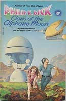 Philip K. Dick: Clans of the Alphane Moon (Dell Publishing Company)