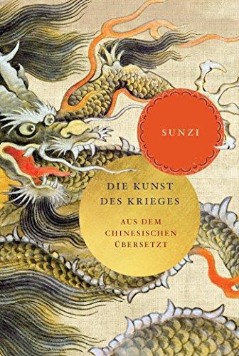 Sunzi: Die Kunst des Krieges: nach der Ausgabe mit elf Kommentaren (German language, 2016)