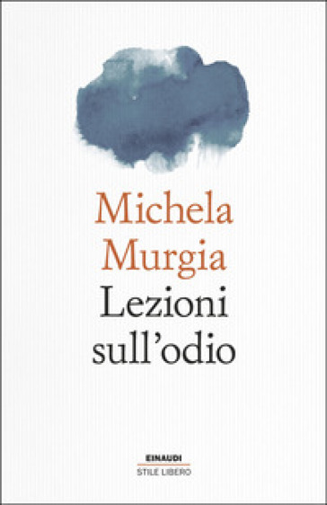Michela Murgia: Lezioni sull'odio (Paperback, italiano language, 2026, Einaudi)