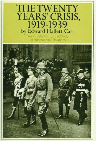 E. H. Carr: Twenty Years'  Crisis, 1919-1939 (1964, Harper Perennial)