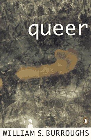 William S. Burroughs: Queer (Paperback, Penguin (Non-Classics))