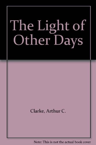 Stephen Baxter, Arthur C. Clarke: Light of Other Days, The (AudiobookFormat, Unabridged Library Edition, Brand: Brilliance Audio, Brilliance Audio)