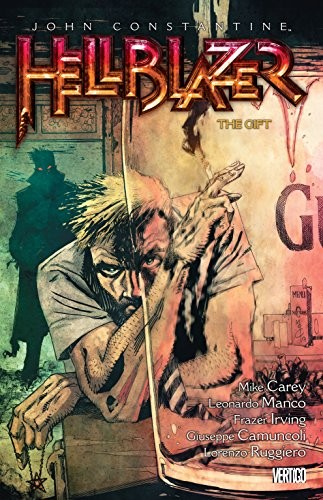 Mike Carey: John Constantine, Hellblazer Vol. 18 (Paperback, 2018, Vertigo)