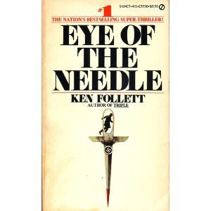 Ken Follett: Eye of the Needle (Paperback, Berkley)