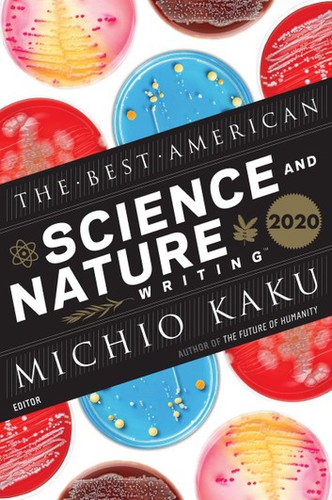 Michio Kaku, Jaime Green: Best American Science and Nature Writing 2020 (2020, Houghton Mifflin Harcourt Publishing Company)