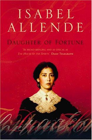 Isabel Allende: Daughter of Fortune (Flamingo)