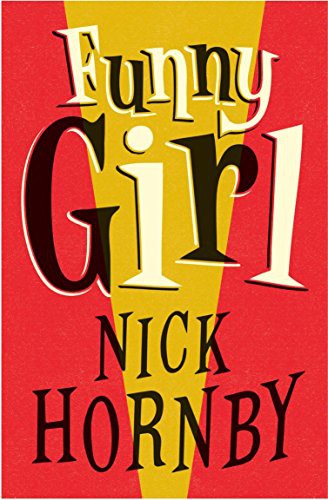 Nick Hornby: Funny Girl (Paperback, Penguin Books, PENGUIN BOOKS)