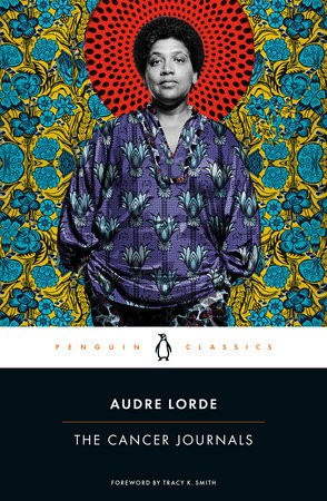 Audre Lorde, Tracy K. Smith: Cancer Journals (2020, Penguin Publishing Group)