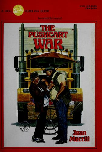 Jean Merrill: The Pushcart War (Paperback, 1987, Dell Yearling)