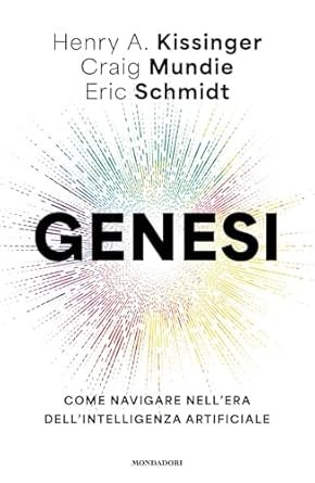 Henry A. Kissinger, Craig Mundie, Eric Schmidt: Genesi (AudiobookFormat, Mondadori)
