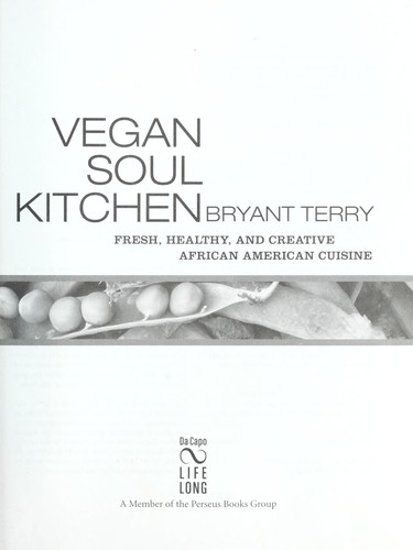 Bryant Terry: Vegan Soul Kitchen (EBook, 2009, Da Capo Press)