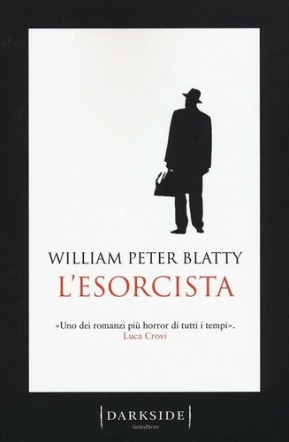 William Peter Blatty: L'esorcista (Italian language, 2016, Fazi Editore)