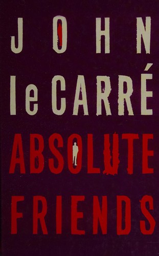 John le Carré: Absolute friends (2004, Charnwood)