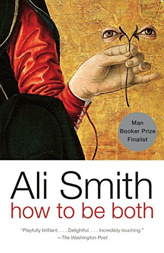 Ali Smith: How to Be Both (Paperback, 2015, Anchor)