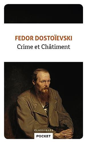 Fyodor Dostoevsky: Crime et châtiment (Pocket classiques) (French Edition) (French language, 2018)