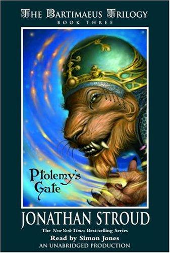 Jonathan Stroud: Ptolemy's Gate (The Bartimaeus Trilogy, Book 3) (AudiobookFormat, Listening Library (Audio))