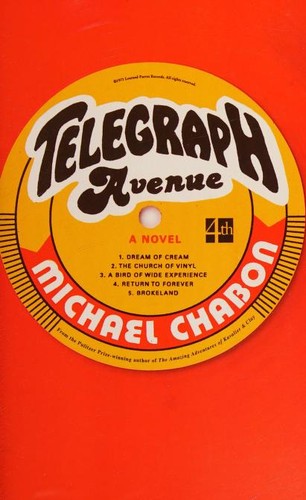 Michael Chabon: Telegraph Avenue (2012, HarperCollins Publishers)