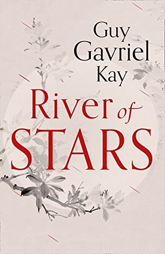 Guy Gavriel Kay: River of Stars (Paperback, Harper, imusti)