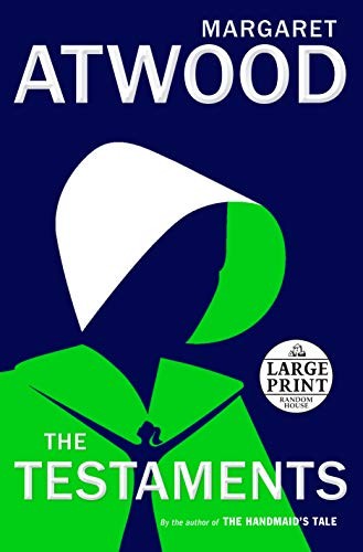 Margaret Atwood: The Testaments (Paperback, 2019, Random House Large Print)