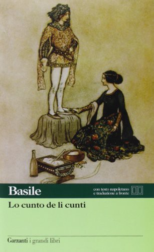Giambattista Basile: Lo cunto de li cunti. Testo napoletano a fronte (Paperback, Garzanti Libri)