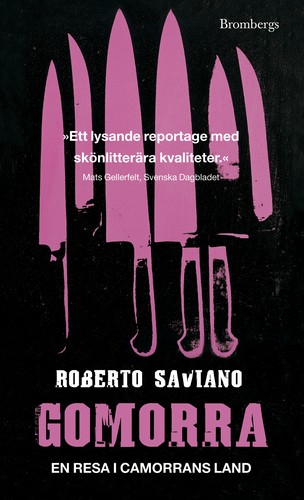 Roberto Saviano: Gomorra (Paperback, Swedish language, 2008, Brombergs)