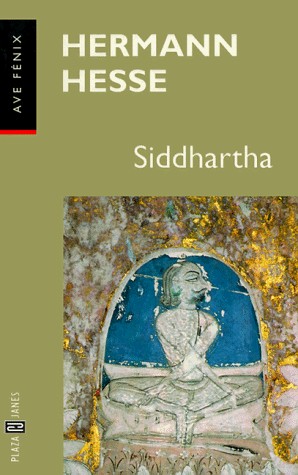 Herman Hesse: Siddhartha (Paperback, Brand: Plaza n Janes Editores, S.A., Plaza & Janes Editores, S.A.)