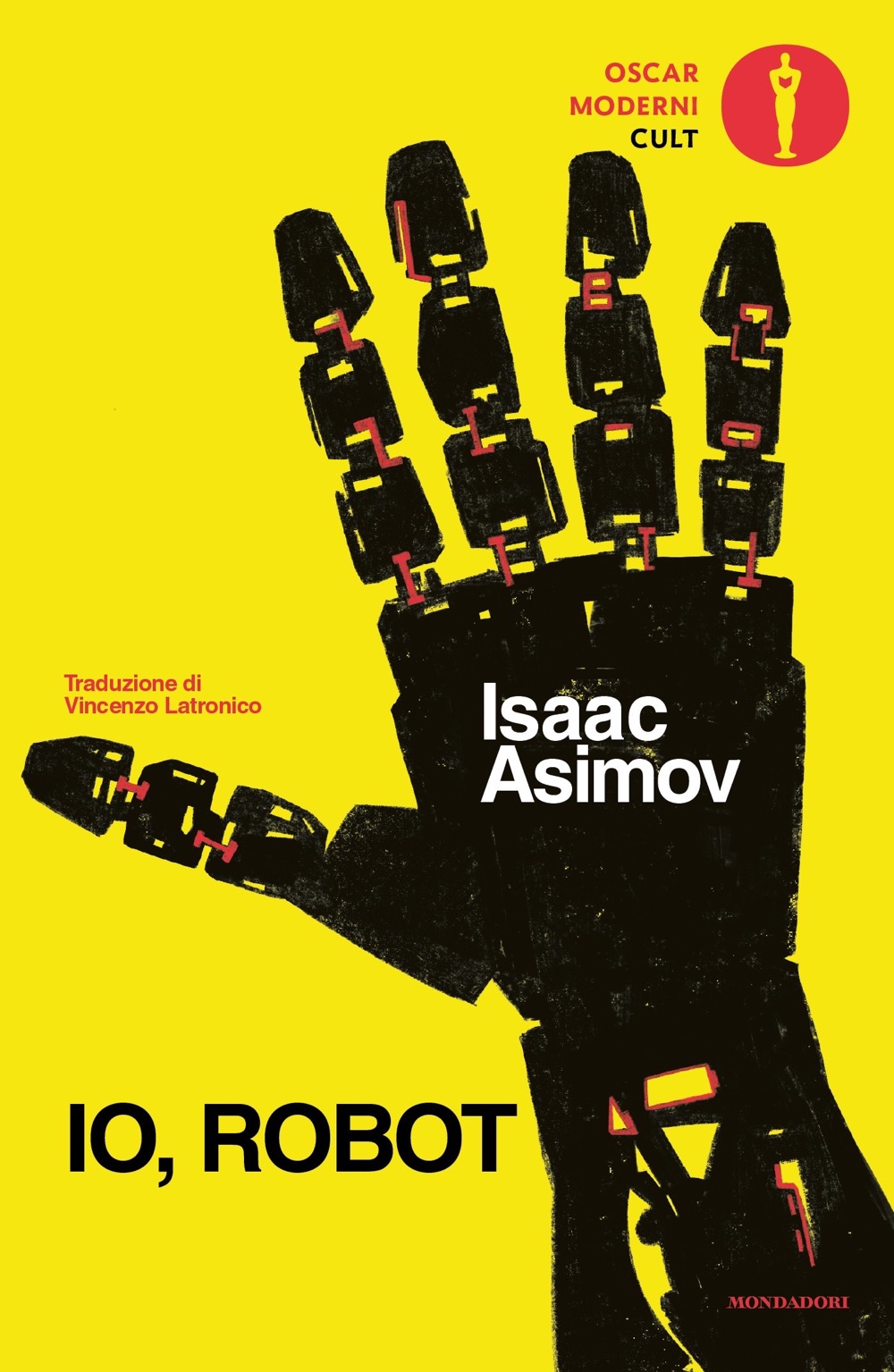 Isaac Asimov: Io, robot (Paperback, Italiano language, 2021, Mondadori)