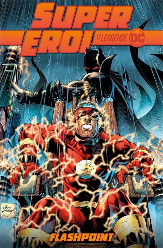 Andy Kubert, Geoff Johns, Alex Sinclair: Flashpoint (Paperback, Italiano language, 2021, RCS Quotidiani)
