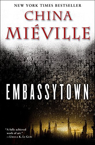 China Miéville: Embassytown (Paperback, Del Rey)