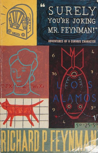 Richard P. Feynman, Ralph Leighton: "Surely You're Joking, Mr Feynman!" (Paperback, 1992, Vintage Books)