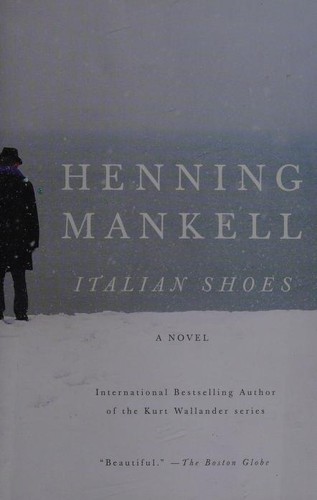 Henning Mankell: Italian shoes (Paperback, 2010, Vintage Books)